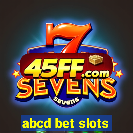 abcd bet slots